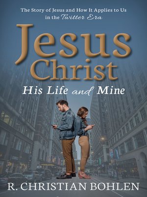 cover image of Jesus Christ, His Life and Mine